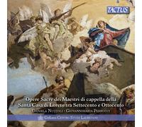 Nuzzoli Daniela & Perrucci Giovannimaria – Opere Sacre Santa Casa di Loreto ('700-'800) – CD – Tactus