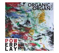 Audio Cd Organic Organ Trio - Powerplay
