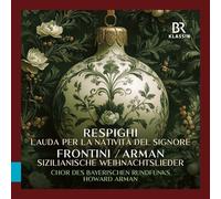 Audio Cd Ottorino Respighi - Lauda Per La Nativita Del Signore Fronti