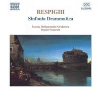 Ottorino Respighi Sinfonia Drammatica (CD) Album