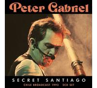 Peter Gabriel Secret Santiago: Chile Broadcast 1993 (CD) Album
