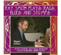 Audio Cd Ray Smith - Ray Smith Plays Rags Stomps & Blues