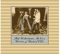Rick Wakeman The Six Wives of Henry VIII: Live at Hampton Court Palace (CD)