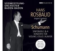 Audio Cd Robert Schumann - Sinfonien 1 & 4, Konzerte Fur Violine, Cello, Klavier