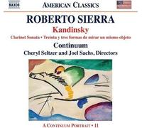 Roberto Sierra Sierra: Kandinsky: Clarinet Sonata, Treinta Y Tres Formas De (CD)