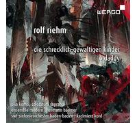 Audio Cd Rolf Riehm - Die Schrecklich-Gewaltigen Kinder, O Daddy