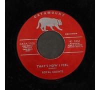 The Royal Counts That'sHowIFeel/WayOverThere tal45) (CD)
