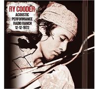 Audio Cd Ry Cooder - Acoustic Performance Radio Ranch 12 December 1972