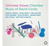 Audio Cd Samuel Vragas - Intimate Voices - Chamber Music Of David Conte