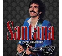 Audio Cd Santana - Tales Of Kilimanjaro Live (2 Cd)