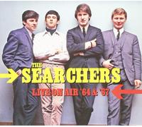Audio Cd Searchers (The) - Live On Air '64 & '67