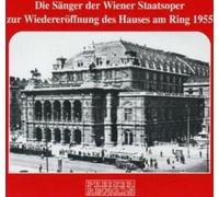 Audio Cd Singer Der Wiener Staatsoper (Die): Wiedereroffnung Des Hauses Am Ring