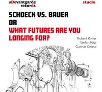 Audio Cd Stefan Kagi: Schoeck Vs. Bauer Or What Futures Are You Longing