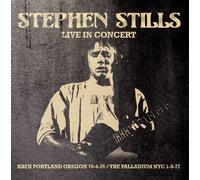 Audio Cd Stephen Stills - Live In Concert Kbfh Portland Oregon 76 / The Palladiu