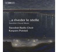 Audio Cd Swedish Radio Choir: A Riveder Le Stelle