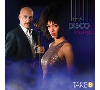 Audio Cd Take B - The Disco Lounge
