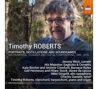 Audio Cd Timothy Roberts - Portraits, Distillations And Soundgames