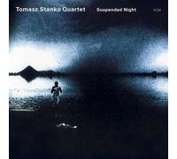 Stanko Tomasz - SUSPENDED NIGHT
