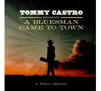 Castro Tommy - Presents A Bluesman Came To Town