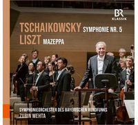 Symphonieorchester des Bayerischen Rundfunks; Zubin Mehta - Pyotr I. Tchaikovsky: Symphony No. 5; Franz Liszt: Mazeppa