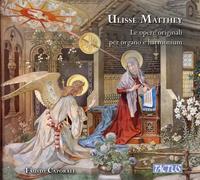 Fausto Caporali - Matthey: Le Opere Originali Per Organo E Harmonium