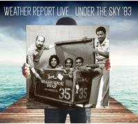 Live... Under The Sky '83 (2 Cd) - Weather Report (Audio Cd)
