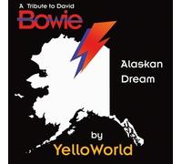 Yelloworld - A Tribute To David Bowie