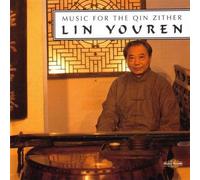 Youren, Lin - Music For The Quin Zither