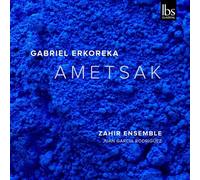 9374356 Audio Cd Zahir Ensemble: Gabriel Erkoreka - Ametsak