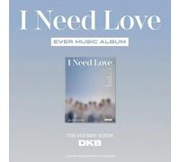 Audio Digital Download Dkb: I Need Love