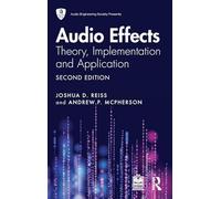 Audio Effects: Theory, Implementation and Application