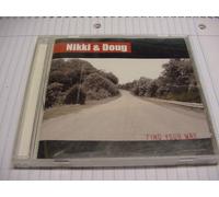 Audio Music CD Compact Disc of Nikki & Doug FIND YOUR WAY. From Marshalltown Iowa. Christian Music.