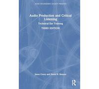 Audio Production and Critical Listening: Technical Ear Training