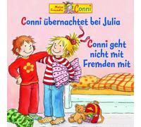 Conni 37: Conni übernachtet bei Julia/Conni geht nicht mit Fremden mit (CD)