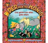 Der kleine König 26: Das gehört mir alles ganz allein (CD)