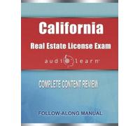 Audiolearn Content Tea California Real Estate License Exam AudioLear (Tascabile)