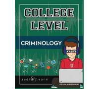 Audiolearn Content Team College Level Criminology (Tascabile)