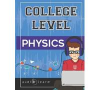 Audiolearn Content Team College Level Physics (Tascabile)