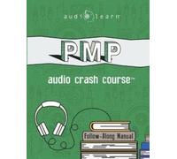 Audiolearn Content Team PMP Audio Crash Course (Tascabile) Audio Crash Course