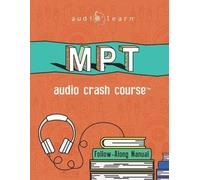 Audiolearn Legal Content Team MPT Audio Crash Course (Tascabile)