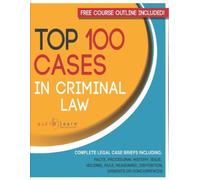 Audiolearn Legal Content Team Top 100 Cases in Criminal Law (Tascabile)