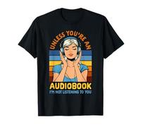Audiolibro Amante Bookish Bookworm a Meno Che tu Non Sia Un audiolibro Maglietta