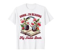 Audiolibro Amante Bookish Shhh STO ascoltando Il Mio audiolibro Maglietta