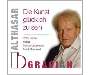 Audiolibro - Balthasar Gracian - Die Kunst Glucklich Zu Sein