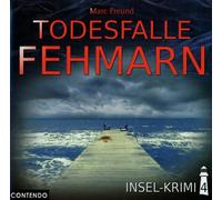 Audiolibro - Marc Freund - Insel-krimi 04-todesfalle Fehmarn