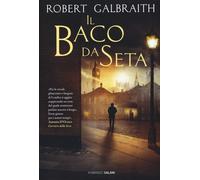 Audiolibro Robert Galbraith - Il Baco Da Seta. Un'indagine Di Cormoran Strike. L