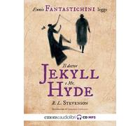 Audiolibro Robert Louis Stevenson - Il Dottor Jekyll E Mr. Hyde Letto Da Ennio F