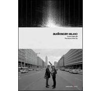 Audioscan. The Sound of the City-Il suono della città. Ediz. bilingue. Con CD Audio
