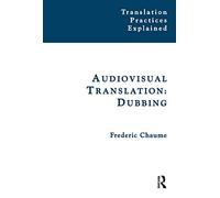 Audiovisual Translation: Dubbing