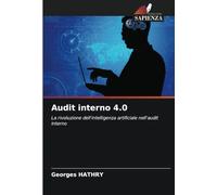 Audit interno 4.0: La rivoluzione dell'intelligenza artificiale nell'audit interno